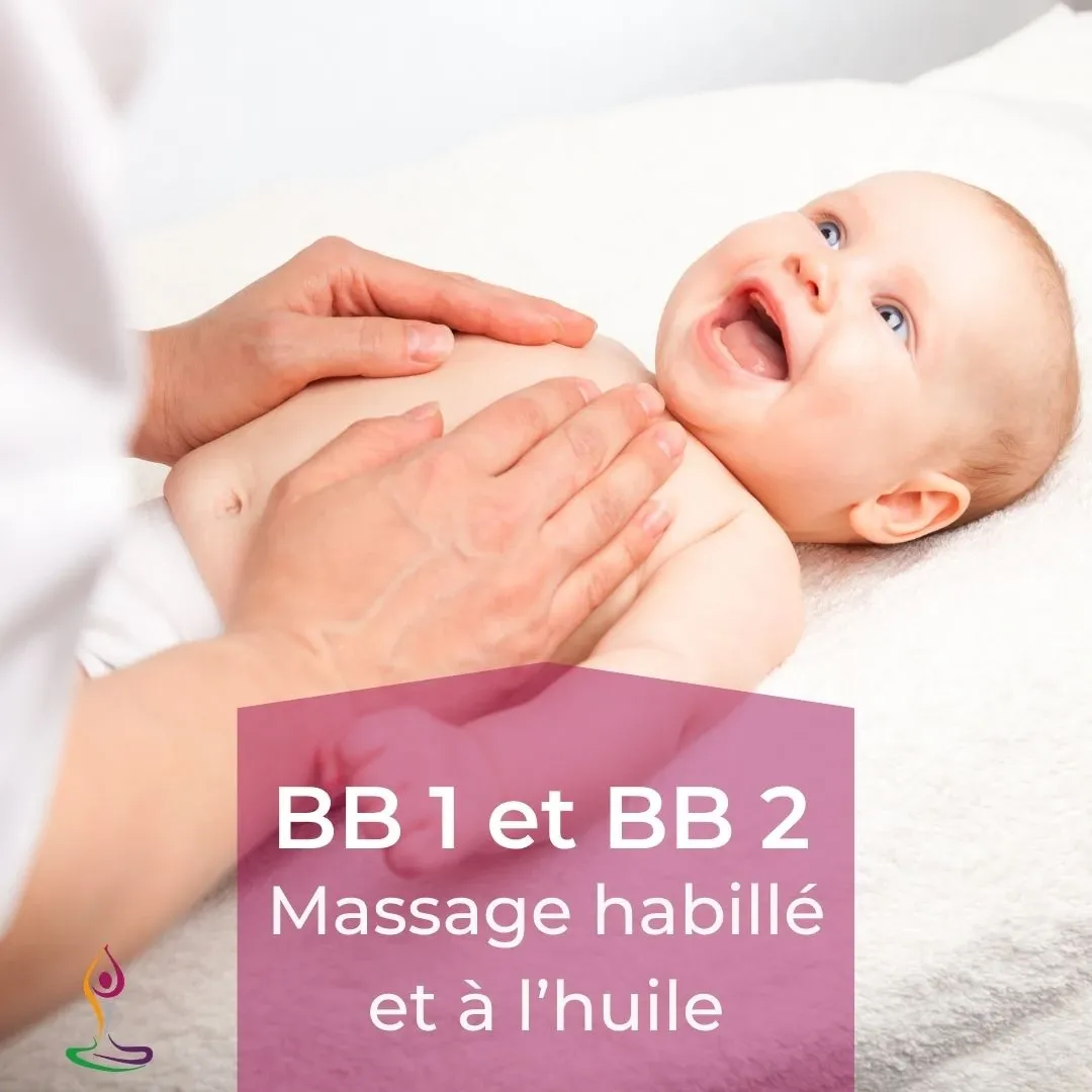 BB1 et BB2 : Massage bébés et jeunes enfants habillés et à l'huile