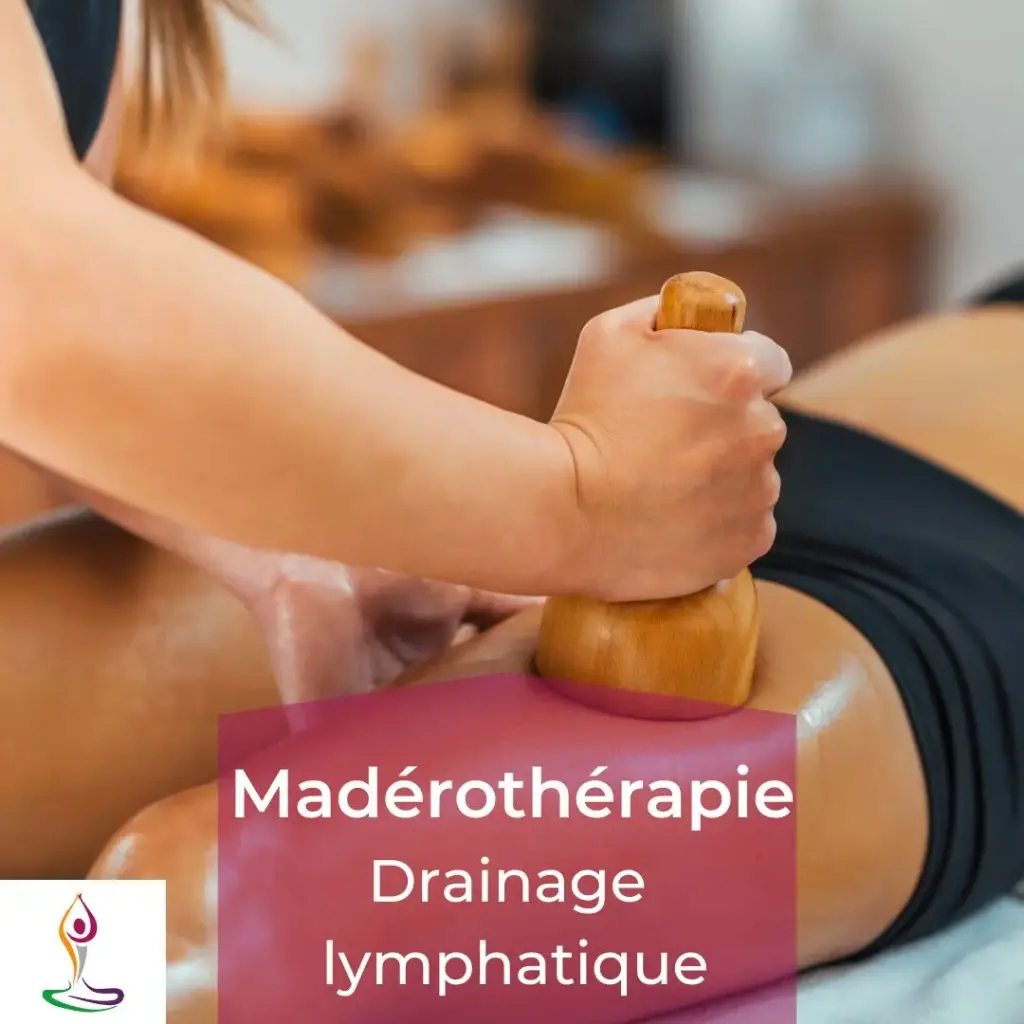 Madérothérapie Drainage lymphatique
